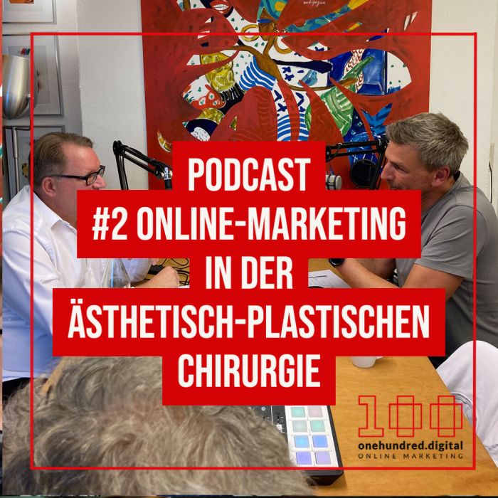 Podcast 2 Online Marketing in der aesthetisch plastischen chirurgie