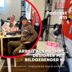 Podcast 11 Arbeit als Prompt Designer mit bildgebender KI